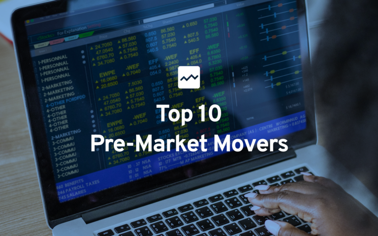 Top 10 Pre-Market Movers
